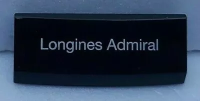 Longines Watch Dealer Plaque > Longines Admiral > #7 • £14.95